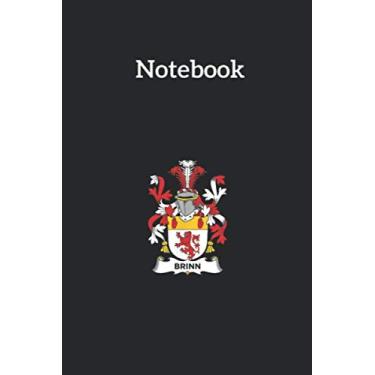 Imagem de Notebook: Brinn Coat Of Arms Family Crest Lined Pages Notebook Medium Size 6in x 9in x 115 pages White Paper Blank Journal with Black Cover for Kids or Men and Women Genealogy