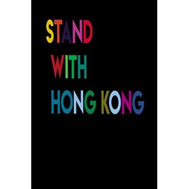 Imagem de Stand With Hong Kong: Stand With Hong Kong Yellow Umbrella Manifestation Democracy Now Lined Notebook 100 6" 9"