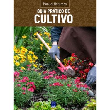 Imagem de Manual Natureza - Volume 4: Guia Prático De Cultivo