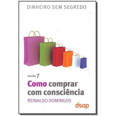 Imagem de Como Comprar Com Consciência (Dss Vol. 07) Sortido - DSOP EDUCACAO FIN