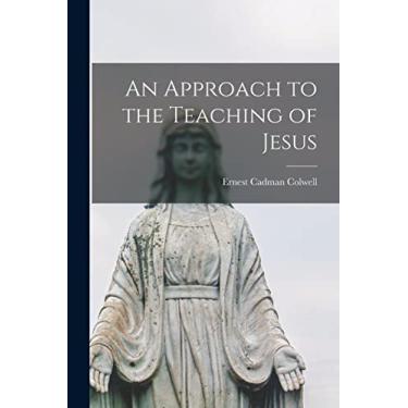 Imagem de An Approach to the Teaching of Jesus