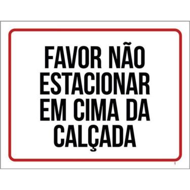 Imagem de Kit 10 Placas Favor Não Estacionar Em Cima Da Calçada 36X46