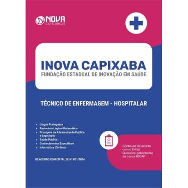 Imagem de Apostila INOVA Capixaba - ES 2024 - Técnico de Enfermagem - Hospitalar