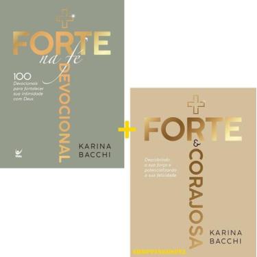 Imagem de Kit Devocional + Forte na Fé e Livro + Forte e Corajosa Karina Bacchi 