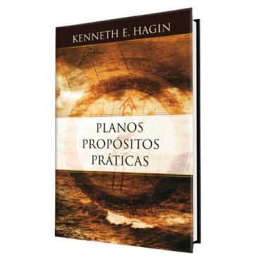 Imagem de Livro Planos, Propósitos E Práticas Kenneth Hagin - Graça Editorial