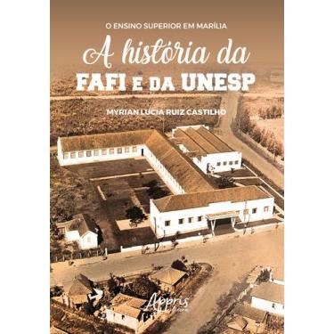 Imagem de Livro - O ensino superior em marília: a história da fafi e da unesp