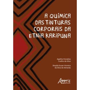 Imagem de Livro - A química das tinturas corporais da etnia karipuna