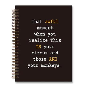 Imagem de foedor Caderno engraçado, aquele momento horrível em que você percebe que este é o seu circo e aqueles são seus macacos, caderno espiral para colega de trabalho, caderno espiral preto de capa dura