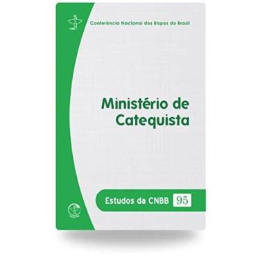 Imagem de Ministério De Catequista - Estudo Da Cnbb 95
