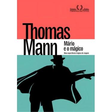 Imagem de Livro - Mário e o mágico - Companhia das Letras