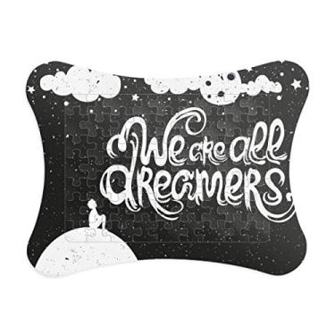 Imagem de We are Dreamers Moldura de quebra-cabeça com citação em preto e branco