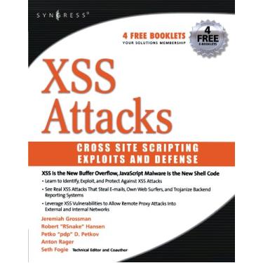 Imagem de XSS Attacks: Cross Site Scripting Exploits and Defense