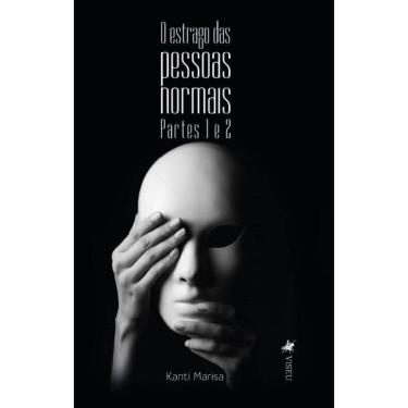 Imagem de O Estrago das Pessoas Normais: Parte 1 e 2