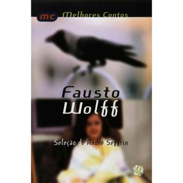 Imagem de Livro - Melhores Contos - Fausto Wolff - Fausto Wolff