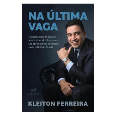 Imagem de NA ÚLTIMA VAGA - Autor: FERREIRA, KLEITON - LABRADOR