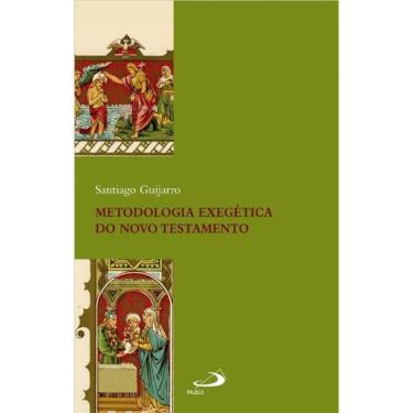 Imagem de Metodologia Exegética do Novo Testamento