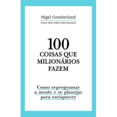 Imagem de Livro - 100 coisas que milionários fazem