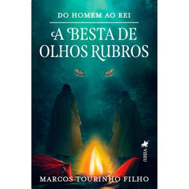 Imagem de Do Homem ao Rei: A Besta de Olhos Rubros