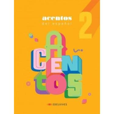 Imagem de Acentos Del Español - Ensino Fundamental Ii - Volume 2 - 2ª Edição
