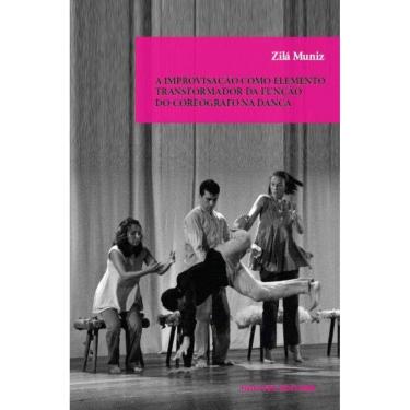 Imagem de A improvisação como elemento transformador da funçao do coreógrafo na dança