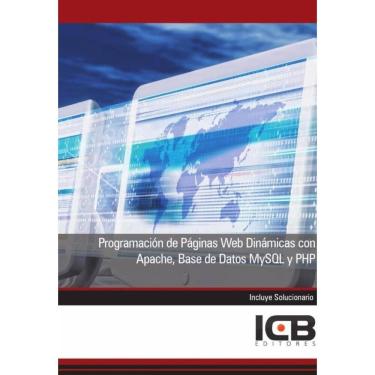 Imagem de Programación de Páginas Web Dinámicas con Apache, Base de Datos Mysql y Php - Espanhol