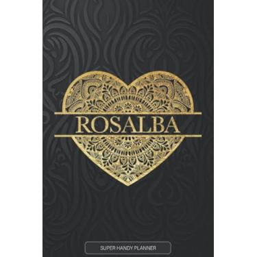 Imagem de Rosalba: Rosalba Planner, Calendar, Notebook,Journal, Gold Heart Design With The Name Rosalba