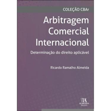 Imagem de Arbitragem Comercial Internacional - Determinação Do Direito Aplicável