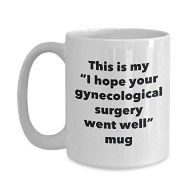 Imagem de Caneca This is My I Hope Your Gynecological Surgery Went Well – Caneca de café de cacau quente divertido – Presentes em breve – Ideia de presente de mordaça