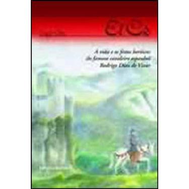 Imagem de Cid, El - A Vida E Os Feitos Heroicos Do Famoso Cava