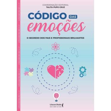 Imagem de Código das Emoções - O Segredo dos Pais e Profissionais Brilhantes