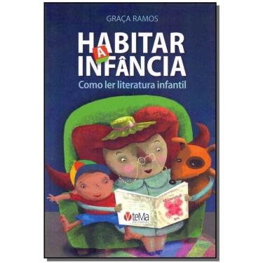 Imagem de Habitar a Infância: Como Ler Literatura Infantil