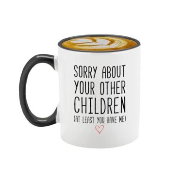 Imagem de Veracco Caneca de café engraçada presentes para mãe pai desculpe seus outros filhos Dia das Mães Dia dos Pais Natal aniversário da filha filho chá xícara de café (alça preta, 325 ml)