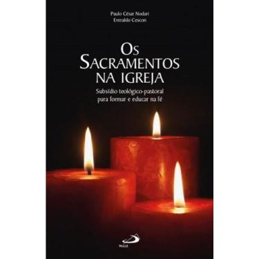 Imagem de Os Sacramentos na Igreja - PAULUS, 3