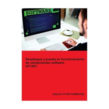 Imagem de Despliegue y puesta en funcionamiento de componentes software. UF1291. - Espanhol