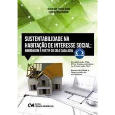 Imagem de Sustentabilidade na Habitação de Interesse Social abordagem a partir d