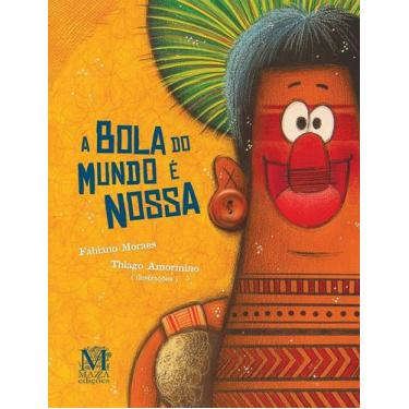 Imagem de Livro - A bola do mundo é nossa
