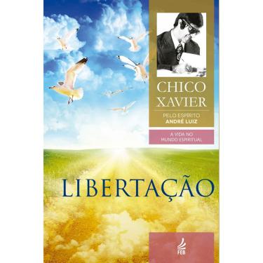 Imagem de Livro - Libertação - Chico Xavier