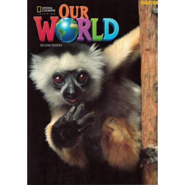 Imagem de Our World Starter - Sb With Online Practice - 2Nd Ed.