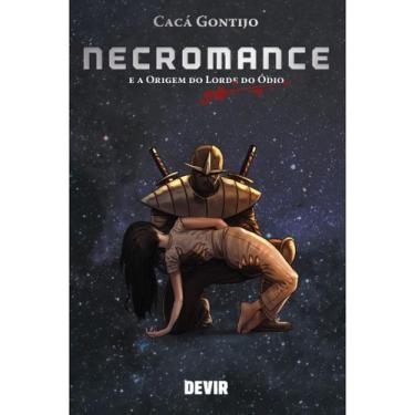 Imagem de Necromance: E a Origem do Lorde do Ódio - HQ - Devir - 100% Cristão