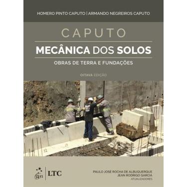Imagem de Livro - Mecânica dos Solos - Obras de Terra e Fundações