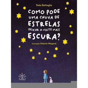 Imagem de Como Pode Uma Chuva De Estrelas Deixar A Noite Mais Escura?