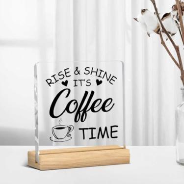 Imagem de Placa de café Farmhouse, Rise Shine It's Coffee Time, placa decorativa de acrílico transparente, presentes para casa, cozinha, mesa, cubículo, prateleira, acessórios de mesa, decoração