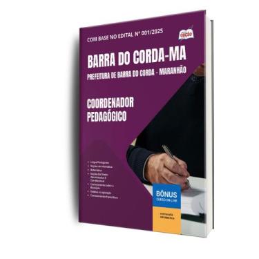 Imagem de Apostila Prefeitura de Barra do Corda - MA - Coordenador Pedagógico - 