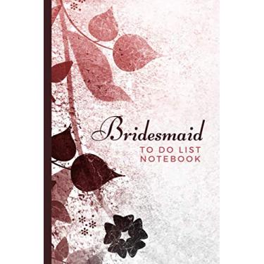 Imagem de Bridesmaid To Do List Notebook: Burgundy Leaves Floral Art on Watercolor Blush Pink / Checklist Planner / Event Planning Journal To Write In / Wedding ... Bridesmaid from Bride / Cute Card Alternative
