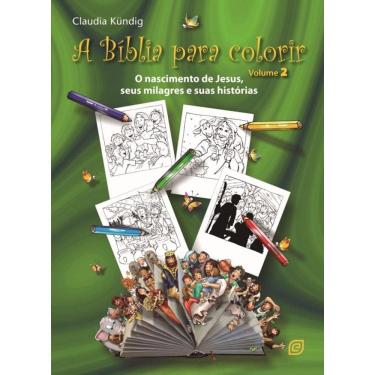 Imagem de A Bíblia Para Colorir - O Nascimento De Jesus, Seus Milagres E Suas Histórias