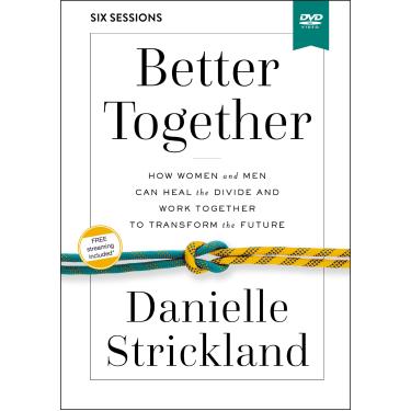 Imagem de Better Together Video Study: How Women and Men Can Heal the Divide and Work Together to Transform the Future