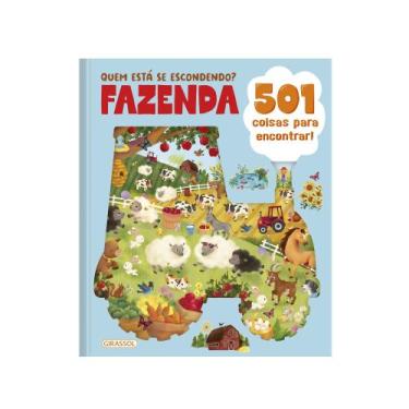 Imagem de Livro - Quem Está se Escondendo? - Fazenda - 501 Coisas para Encontrar