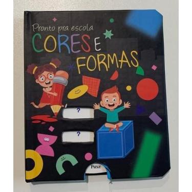 Imagem de Livro Pronto Pra Escola - Cores E Formas - Ed. Pé Da Letra - Pe Da Let