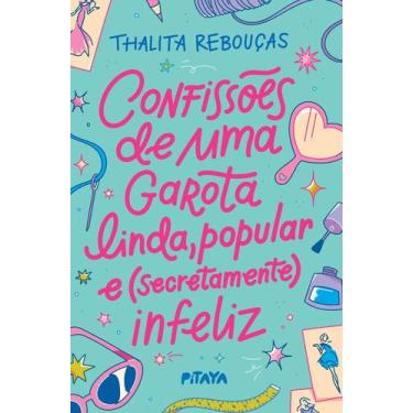 Imagem de Livro - Confissões de uma garota linda, popular e (secretamente) infel