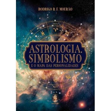Imagem de Astrologia, Simbolismo e o Mapa Das Personalidades - MADRAS EDITORA, S